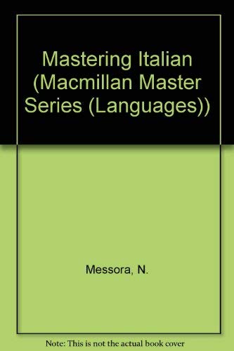 9780333354612: Mastering Italian (Macmillan Master Series (Languages))