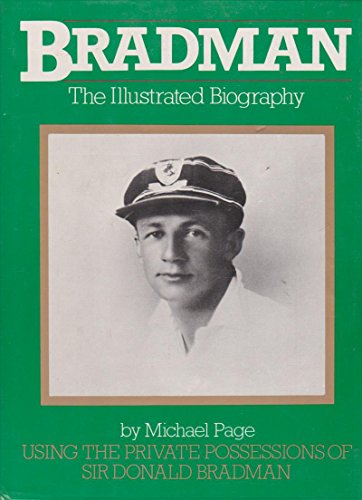 Beispielbild fr Bradman: The illustrated biography zum Verkauf von GF Books, Inc.