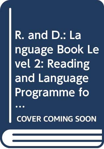 Beispielbild fr R. and D.: Language Book Level 2: Reading and Language Programme for the Primary Years (R & D) zum Verkauf von AwesomeBooks