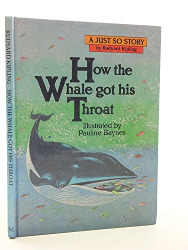 9780333357989: How the Whale Got His Throat (Just So Stories S.)