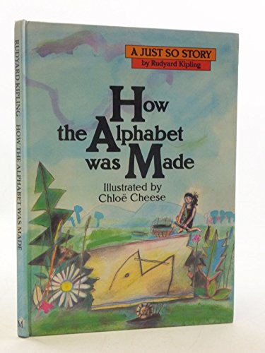 9780333358023: How the Alphabet Was Made (Just So Stories S.)