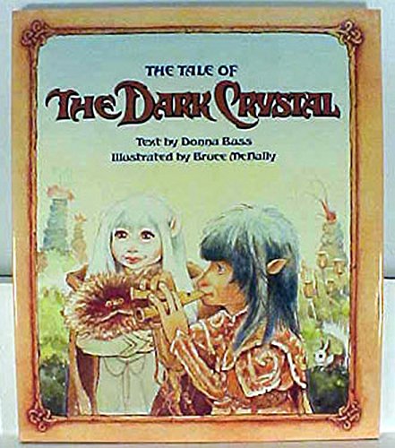 Imagen de archivo de The Tale of the Dark Crystal a la venta por Harry Righton