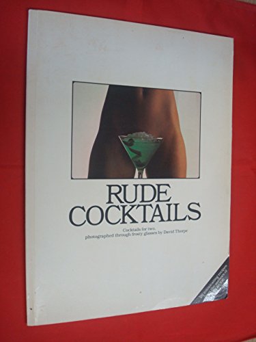 Rude Cocktails (9780333360514) by David Thorpe