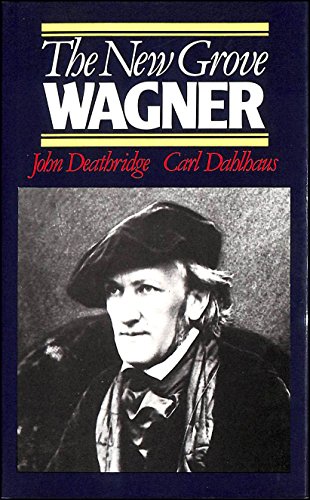 Imagen de archivo de Wagner (The New Grove Composer Biography) a la venta por WorldofBooks