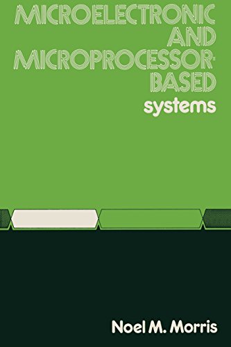 Stock image for Microelectronic and Microprocessor-based Systems for sale by WorldofBooks