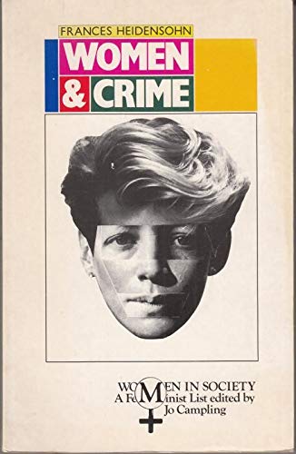 Stock image for Women and Crime (Women in Society S.) for sale by WorldofBooks