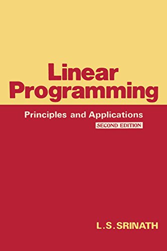 Stock image for Linear Programming: Principles and Applications. Second Edition for sale by Zubal-Books, Since 1961