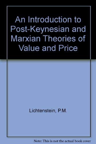 Beispielbild fr An Introduction to Post-Keynesian and Marxian Theories of Value and Price zum Verkauf von Mark Henderson