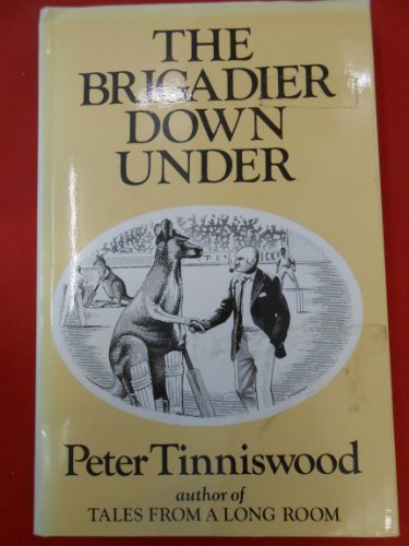 Stock image for The Brigadier down Under for sale by Better World Books Ltd