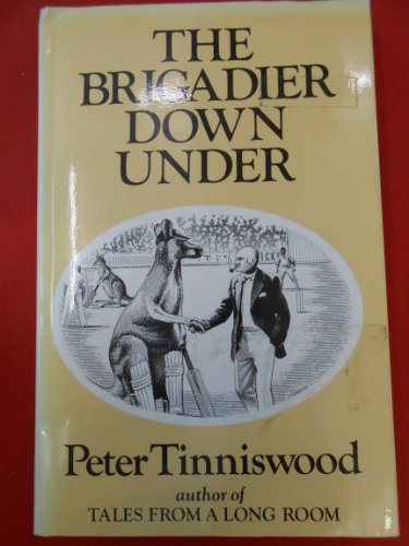Brigadier Down Under (9780333362938) by Tinniswood