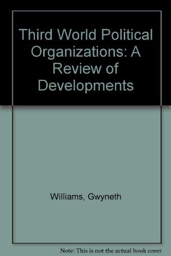 Third-World Political Organizations: A Review of Developments