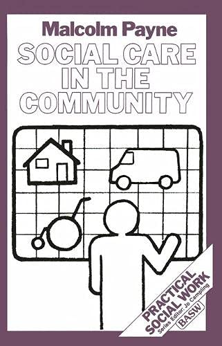 9780333363195: Social Care in the Community