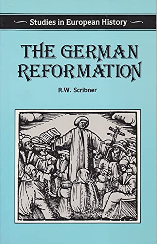 Stock image for The German Reformation (Studies in European History) for sale by Reuseabook