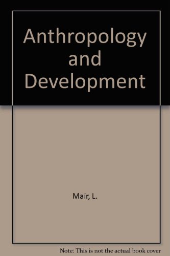 9780333363706: Anthropology and Development