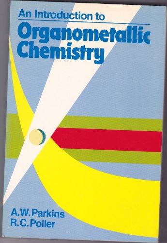 Stock image for Organometallic Chemistry : An Introduction for sale by Better World Books: West