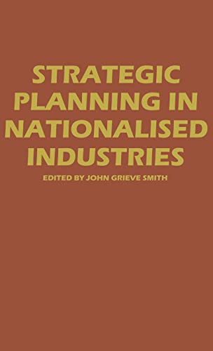 Stock image for Strategic Planning in Nationalised Industries for sale by Ria Christie Collections