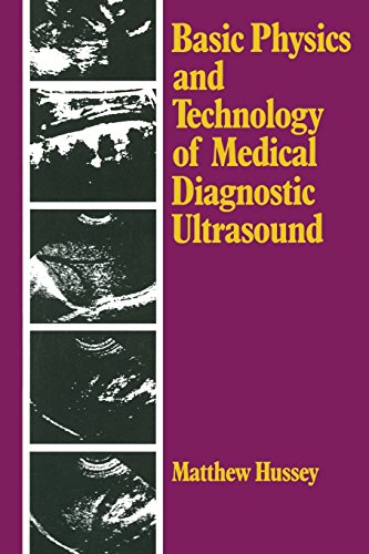 Beispielbild fr Basic Physics and Technology of Medical Diagnostic Ultrasound zum Verkauf von AwesomeBooks