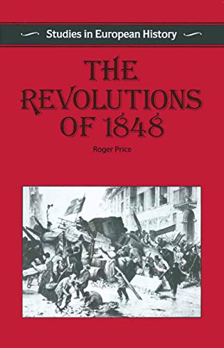 9780333366097: The Revolutions of 1848 (Studies in European History)