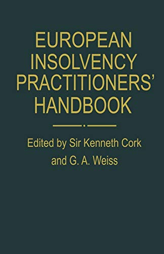 Stock image for European Insolvency Practitioners' Handbook : The AEPPC Compendium of Insolvency Law and Practice for sale by Chiron Media