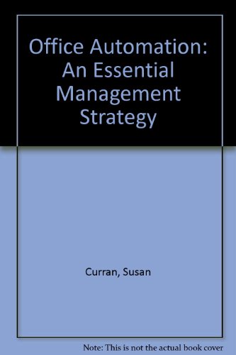 Office Automation: An Essential Management Strategy (9780333366417) by Curran, Susan; Mitchell