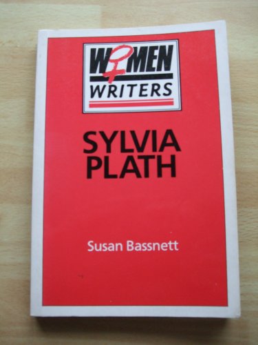 Stock image for Sylvia Plath (Women Writers S.) for sale by WorldofBooks