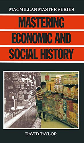 9780333368046: Mastering Economic and Social History (Macmillan Master, 1)