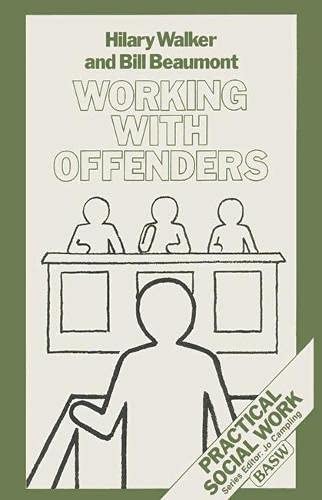 Stock image for Working with Offenders (British Association of Social) for sale by Gareth Roberts