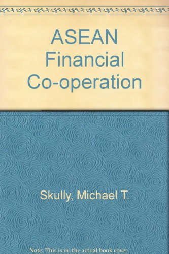 ASEAN Financial Co-operation (9780333368428) by Skully, Michael T.