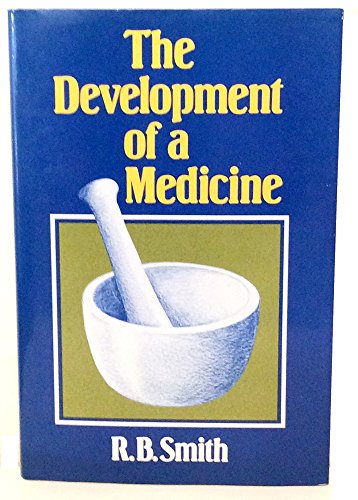 Beispielbild fr The Developement of a Medicine zum Verkauf von Atticus Books