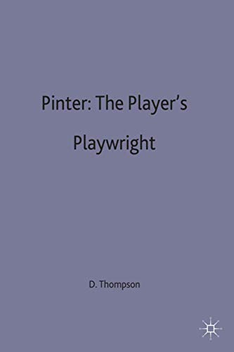 Beispielbild fr Pinter: The Playerâ   s Playwright zum Verkauf von WorldofBooks