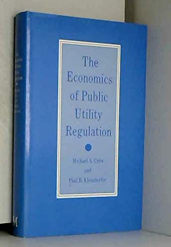 9780333369449: The Economics of Public Utility Regulations