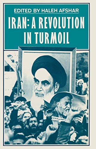 Beispielbild fr Iran: A Revolution in Turmoil zum Verkauf von elizabeth's books