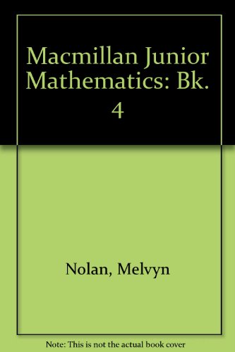 Macmillan Junior Mathematics - Level 4 Pupil's Book (9780333369661) by Nolan, Melvyn; Dineen, Jacqueline