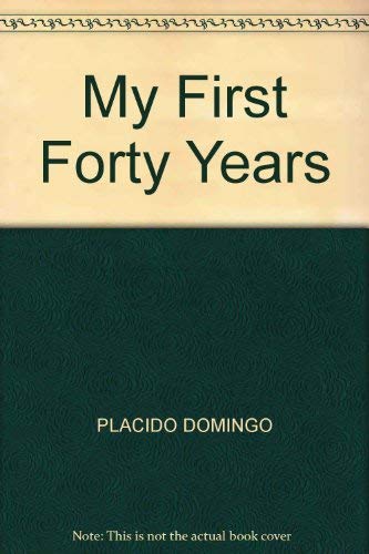 9780333370544: MY FIRST FORTY YEARS