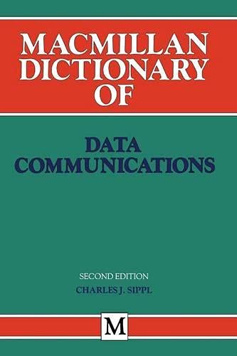 9780333370834: Macmillan Dictionary of Data Communications (Dictionary Series)