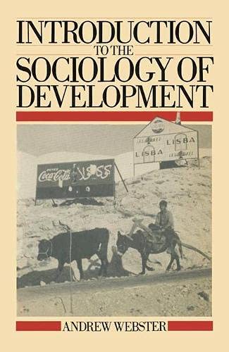 9780333371299: Introduction to the sociology of development