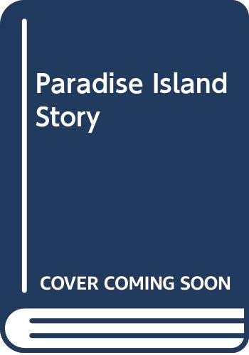 Beispielbild fr Paradise Island Story zum Verkauf von WorldofBooks