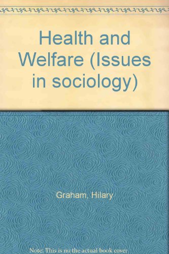 Imagen de archivo de Health and Welfare (Issues in sociology) a la venta por Goldstone Books