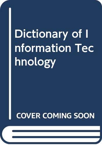 Beispielbild fr Dictionary of Information Technology zum Verkauf von AwesomeBooks