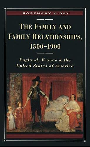 9780333372944: The Family and Family Relationships, 1500-1900: England, France and the United States of America (Themes in Comparative History S.)