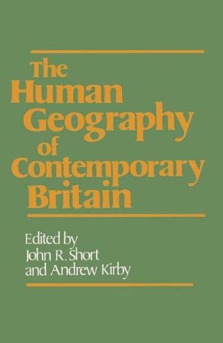 9780333373163: The Human Geography of Contemporary Britain
