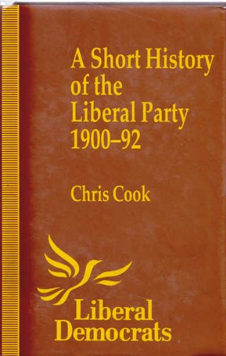 Stock image for A Short History of the Liberal Party, 1900-1984 for sale by Sarah Zaluckyj