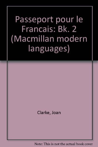 Beispielbild fr Passeport pour le Francais: Bk. 2 (Macmillan modern languages) zum Verkauf von AwesomeBooks