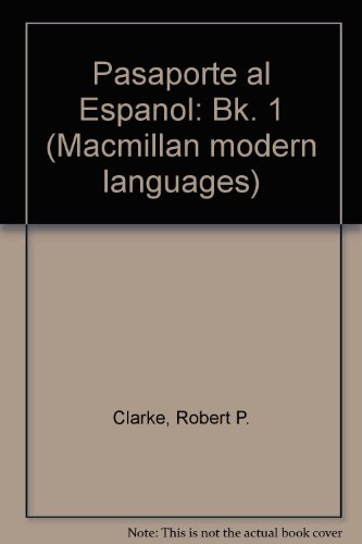 9780333373309: Pasaporte al Espanol: Bk. 1 (Macmillan modern languages)