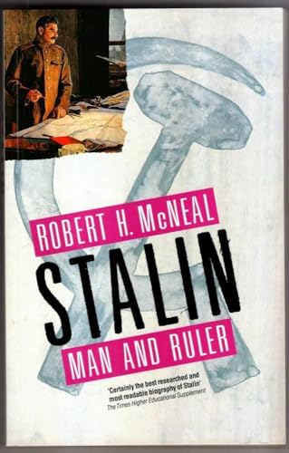 Stalin: Man and Ruler (9780333373521) by Robert H. McNeal