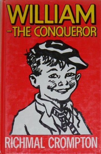 William - the Conqueror (9780333373842) by Crompton, Richmal; Henry 19--, Thomas