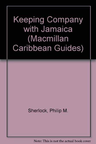 9780333374191: Keeping Company with Jamaica (Macmillan Caribbean Guides)