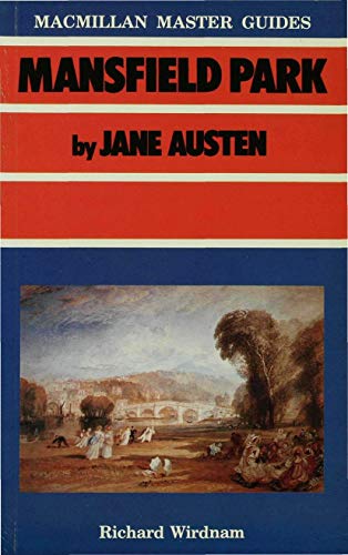 Mansfield Park by Jane Austen (Palgrave Master Guides)