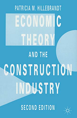 9780333374542: Economic Theory and the Construction Industry