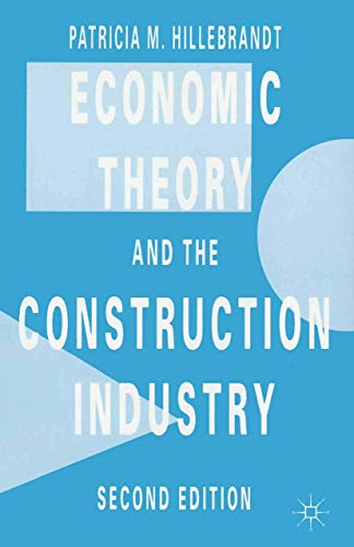 9780333374542: Economic Theory and the Construction Industry